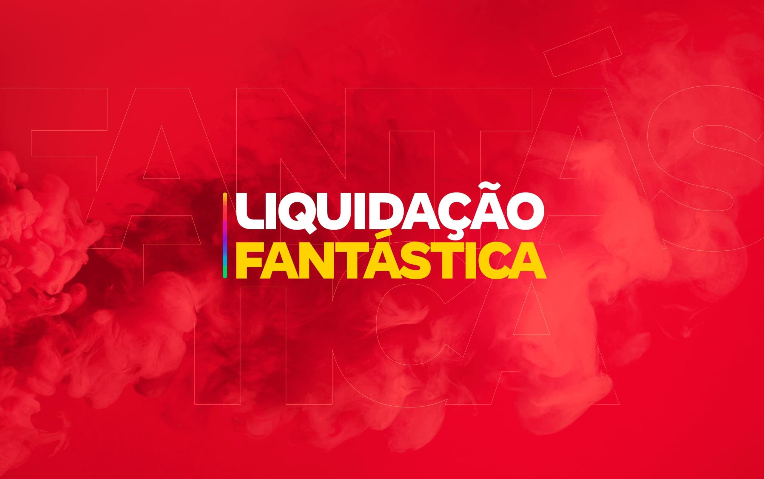 Liquidação Fantástica do Magalu