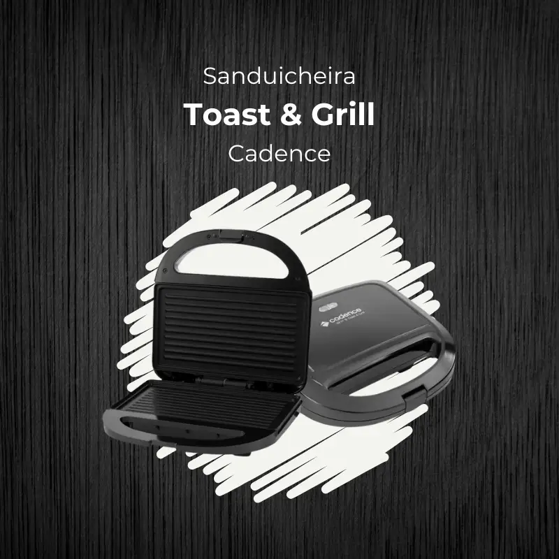 Análise da Sanduicheira Elétrica Cadence Toast & Grill